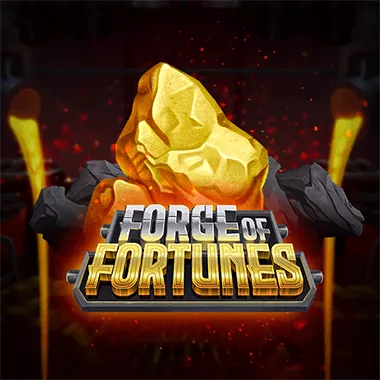 Forge Of Fortune